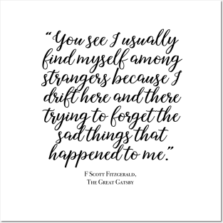Among strangers - Fitzgerald quote Posters and Art